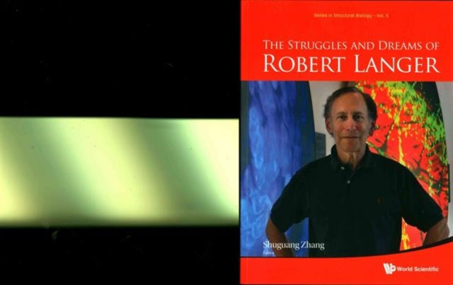 Struggles And Dreams Of Robert Langer, The