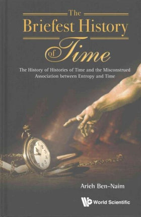 Briefest History Of Time, The: The History Of