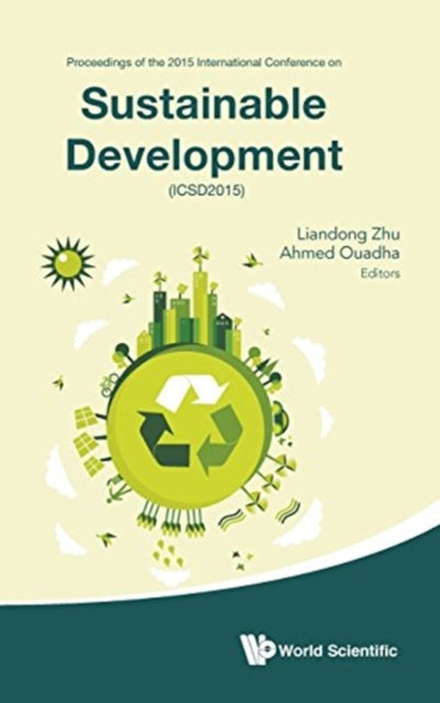 Sustainable Development - Proceedings Of The 2015