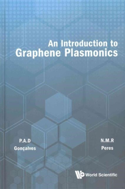 Introduction To Graphene Plasmonics, An