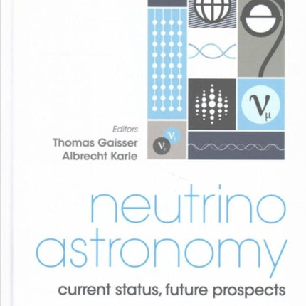 Neutrino Astronomy: Current Status, Future
