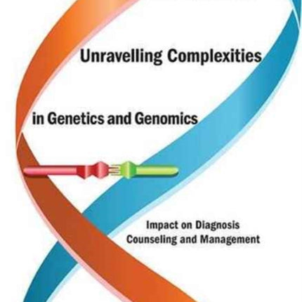 Unravelling Complexities In Genetics And