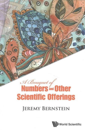 Bouquet Of Numbers And Other Scientific