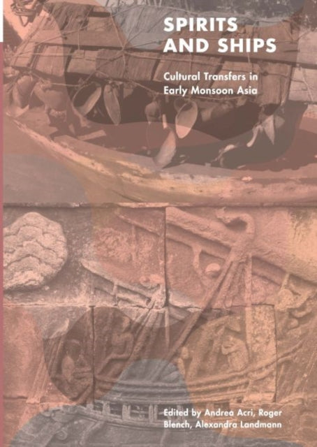 Spirits and Ships: Cultural Transfers in Early
