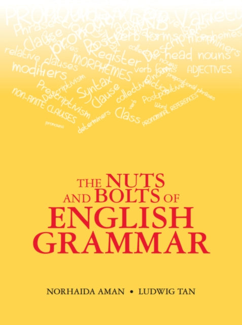 The Nuts and Bolts of English Grammar