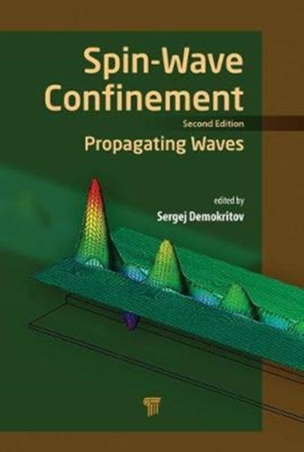 Spin Wave Confinement: Propagating Waves, Second