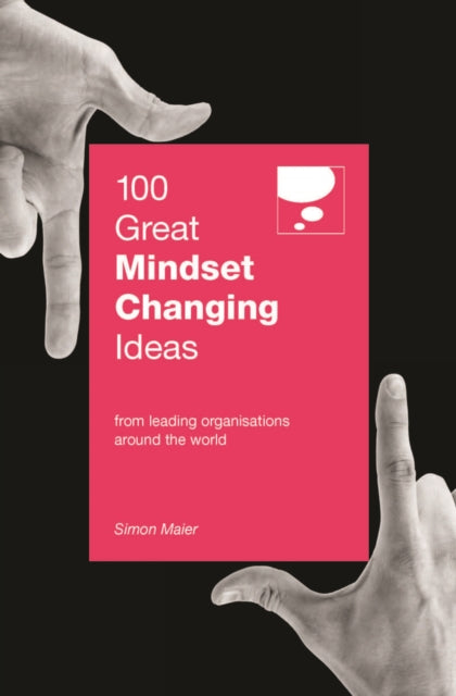 100 Great Mindset Changing Ideas