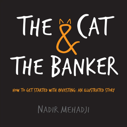 The Cat & the Banker: How to get started with