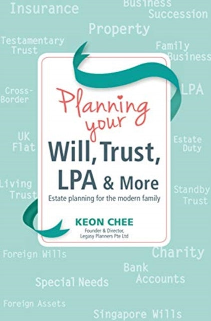 Planning Your Will, Trust, LPA & More: Estate Planning for the Modern Family