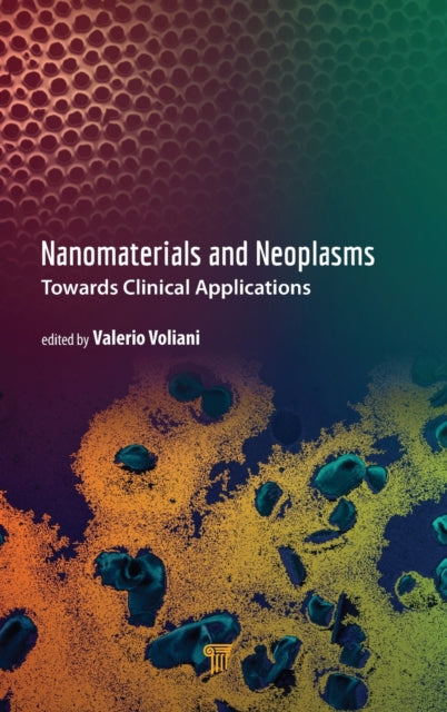 Nanomaterials and Neoplasms: Towards Clinical Applications