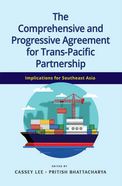 The Comprehensive and Progressive Agreement for