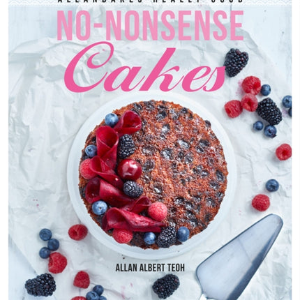 AllanBakes Really Good No-Nonsense Cakes