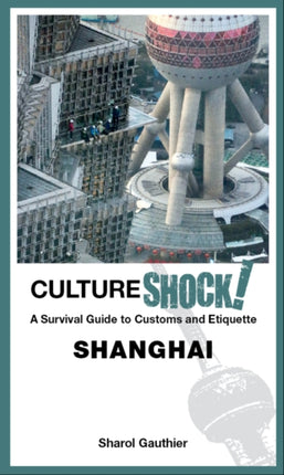 Cultureshock! Shanghai