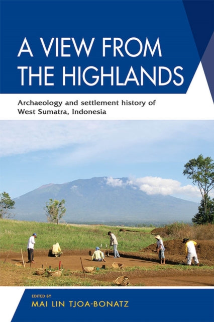 A View from the Highlands: Archaeology and