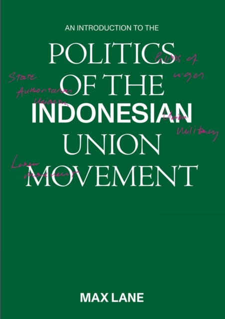 An Introduction to the Politics of the Indonesian