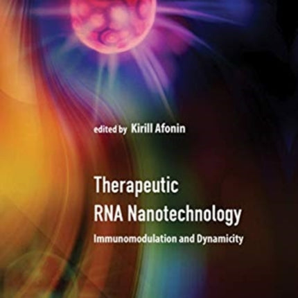 Therapeutic RNA Nanotechnology: Immunomodulation and Dynamicity