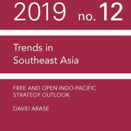 Free and Open Indo-Pacific Strategy Outlook