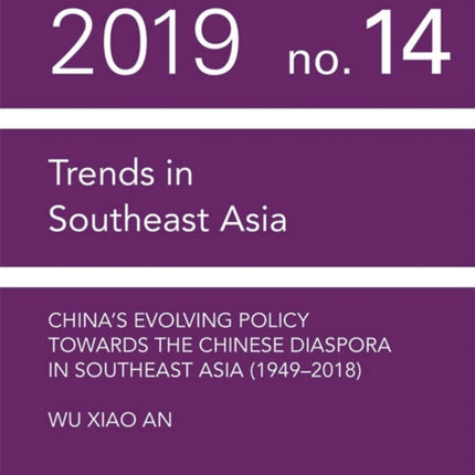 China’s Evolving Policy Towards the Chinese Diaspora in Southeast Asia