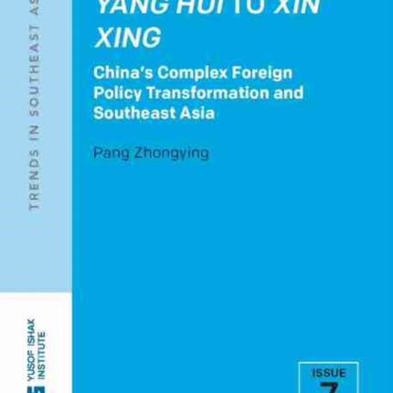 From Tao Guang Yang Hui to Xin Xing: China's