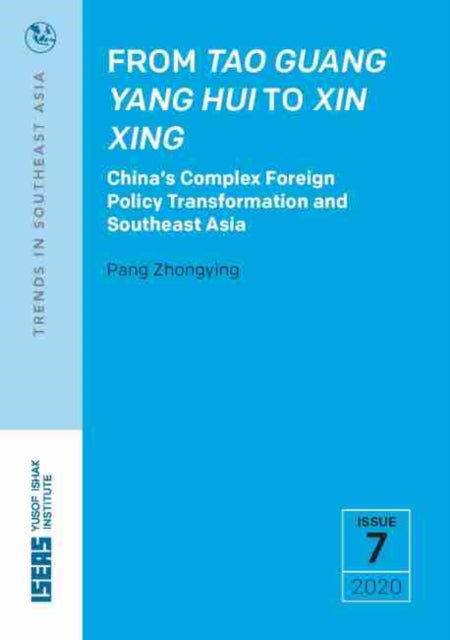 From Tao Guang Yang Hui to Xin Xing: China's