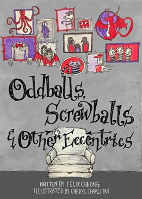 Oddballs, Screwballs and Other Eccentrics