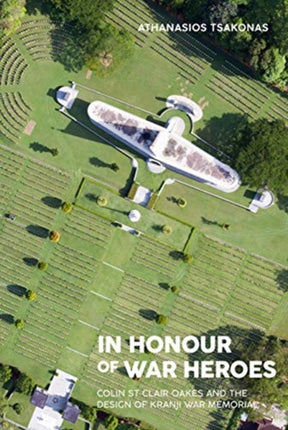 In Honour of War Heroes: Colin St Clair Oakes and