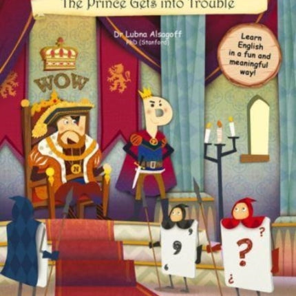 The Wonderful World of Words Volume 6: The Prince Gets Into Trouble