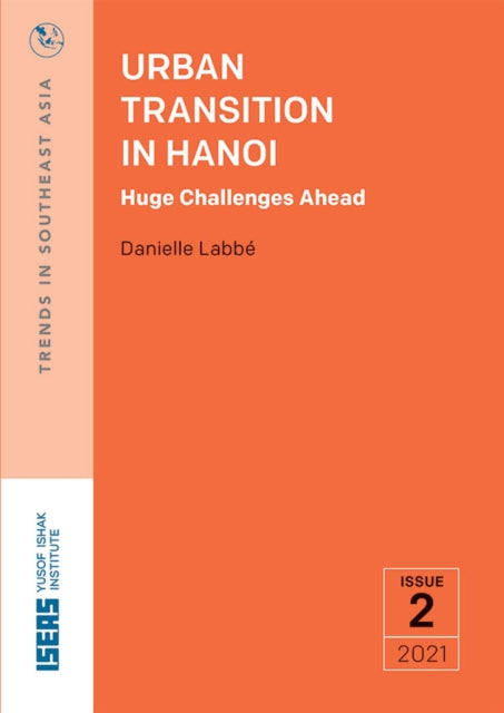 Urban Transition in Hanoi: Huge Challenges Ahead
