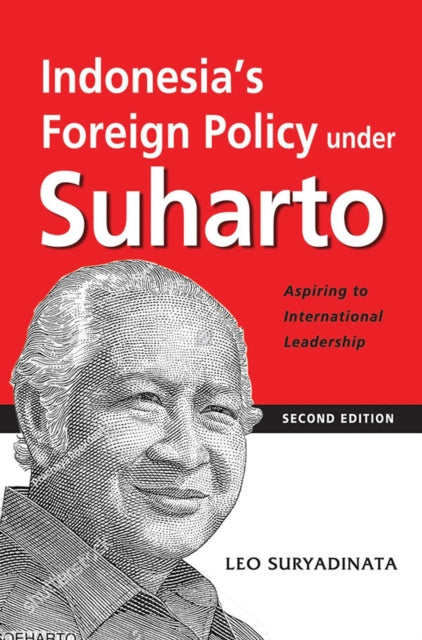 Indonesia's Foreign Policy Under Suharto: