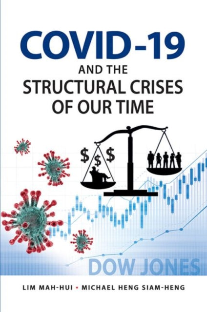 COVID-19 and the Structural Crises of our Time