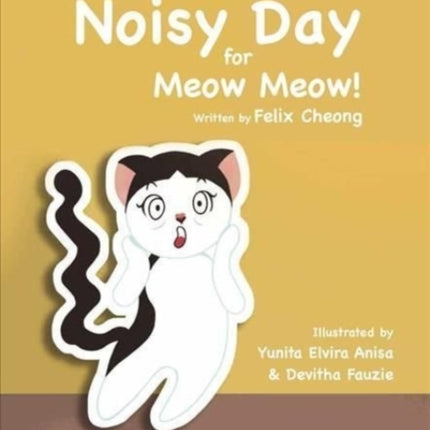 A Noisy Day for Meow Meow