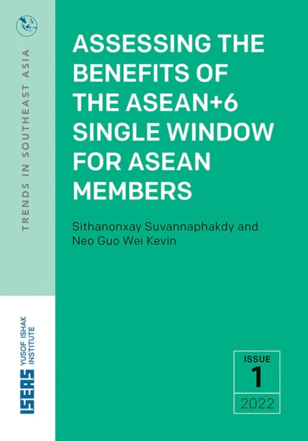 Assessing the Benefits of the ASEAN+6 Single