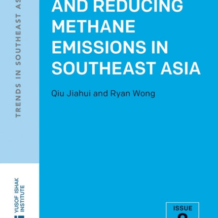 Understanding and Reducing Methane Emissions in