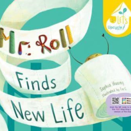 Mr. Roll Finds New Life (Paperback Ed.)