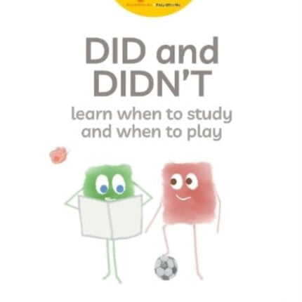 Read  Play  Social Skills Bundle 2 Did and Didnt learn when to study and when to play