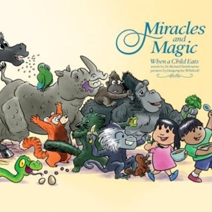 Miracles  Magic When a child eats