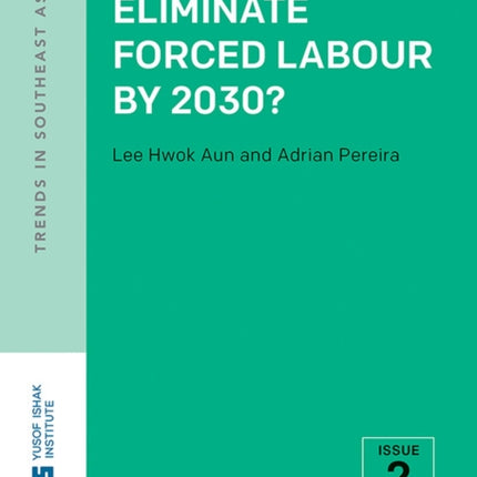 Can Malaysia Eliminate Forced Labour by 2030?