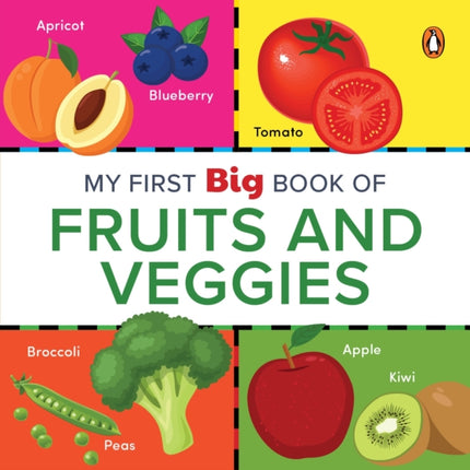 My First Big Book of Fruits  Veggies