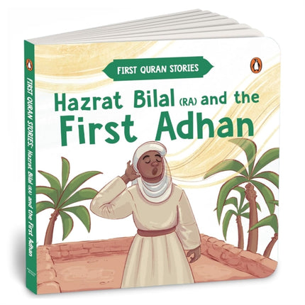 Hazrat Bilal Ra and the First Adhan