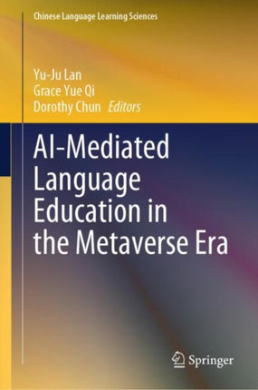 AIMediated Language Education in the Metaverse Era