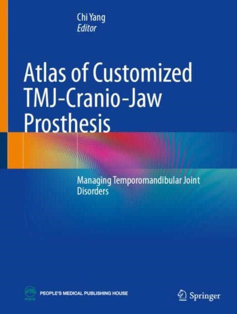 Atlas of Customized TMJCranioJaw Prosthesis