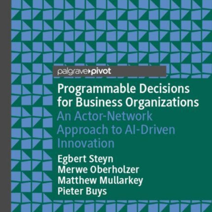 Programmable Decisions for Business Organizations