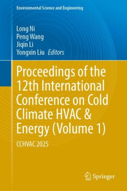 Proceedings of the 12th International Conference on Cold Climate HVAC  Energy Volume 1