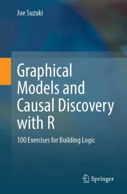 Graphical Models and Causal Discovery with R