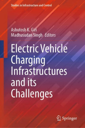 Electric Vehicle Charging Infrastructures and its