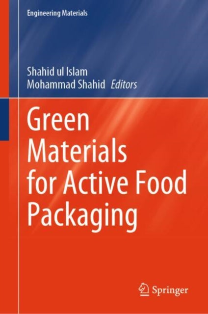 Green Materials for Active Food Packaging