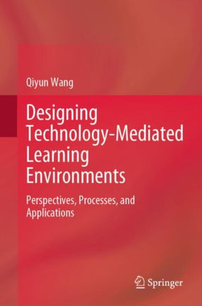 Designing TechnologyMediated Learning