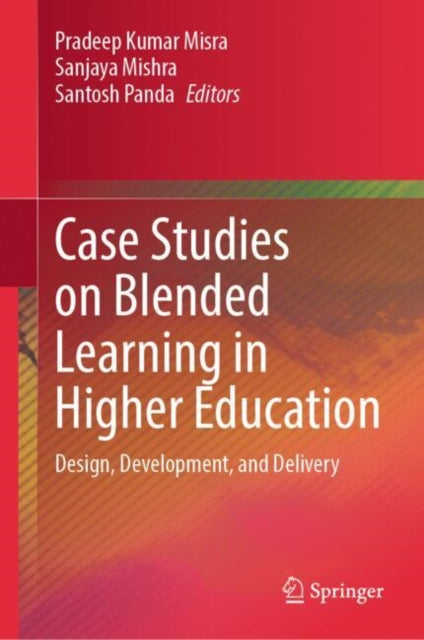 Case Studies on Blended Learning in Higher