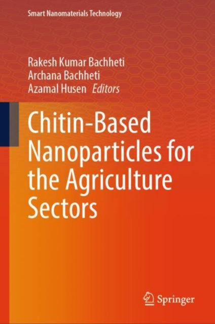 ChitinBased Nanoparticles for the Agriculture