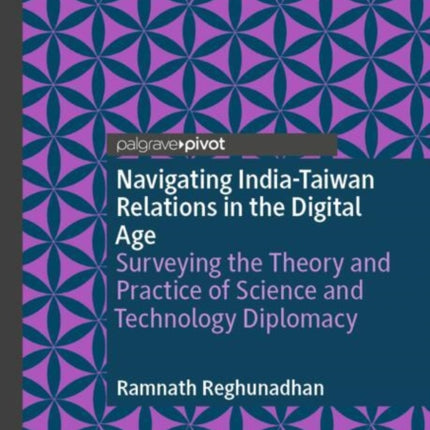 Navigating IndiaTaiwan Relations in the Digital